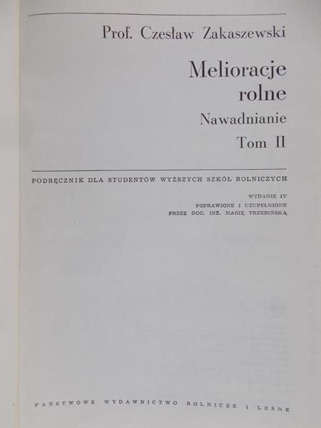 Zakaszewski Cesław - Melioracje rolne. Tom II