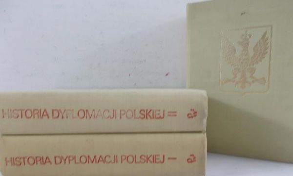 Biskup Marian (red.) - Historia dyplomacji polskiej, t. I -III