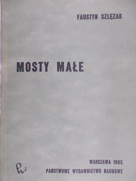 Szlęzak Faustyn - Mosty małe
