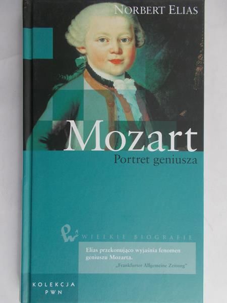 Elias Norbert - Mozart. Portret geniusza