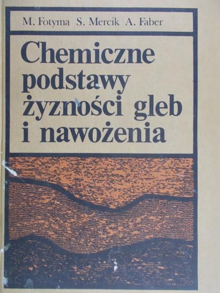 Fotyma M - Chemiczne podstawy żyzności gleb i nawożenia