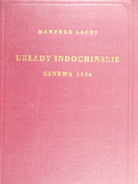 Lachs Manfred - Układy Indochińskie