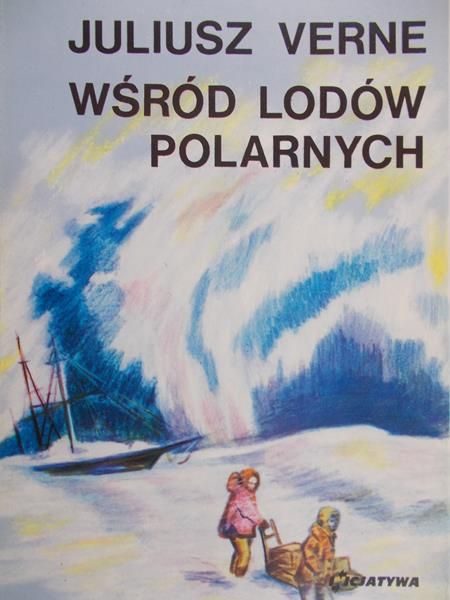 Verne Juliusz  - Wśród lodów polarnych