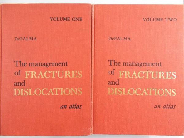 De Palma Anthony F.  - The management of fractures and dislocations: an atlas, Tom 1/Tom 2