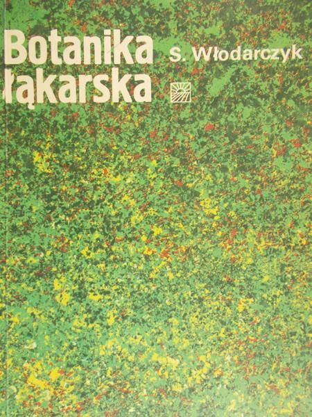 Włodarczyk S. - Botanika łąkarska