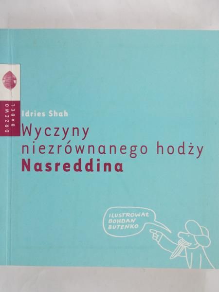 Shah Idries - Wyczyny niezrównanego hodży Nasreddina