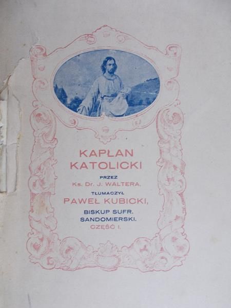 Walter J. - Kapłan katolicki, tom I, 1930 r.