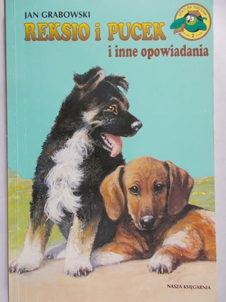 Grabowski Jan - Reksio i Pucek i inne opowiadania