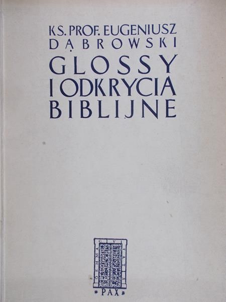 Dąbrowski Eugeniusz - Glossy i odkrycia biblijne