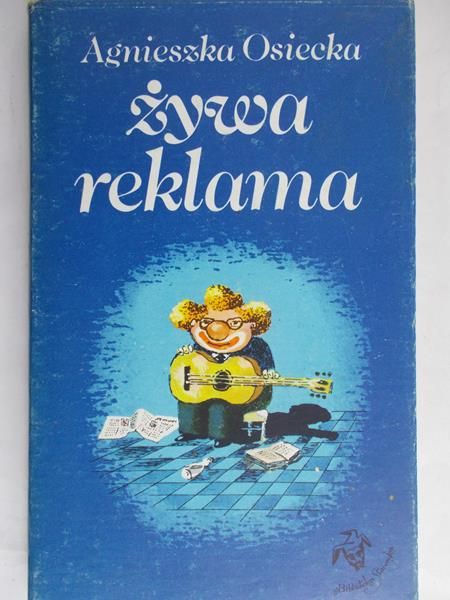 Osiecka Agnieszka - Żywa reklama