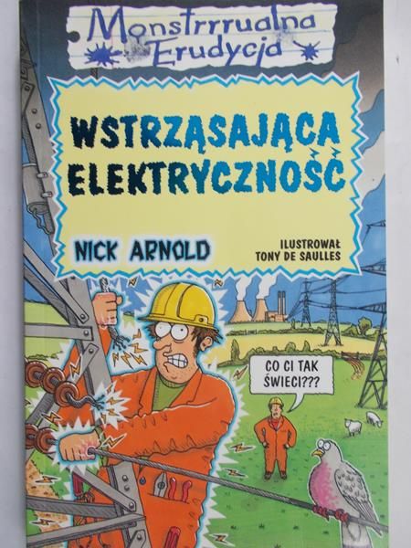 Arnold Nick - Wstrząsająca elektryczność