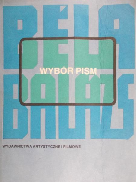 Balazs Bela - Wybór pism