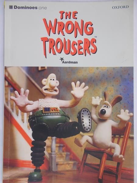 The wrong trousers