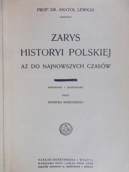 Zarys historyi polskiej, ok 1910 r.