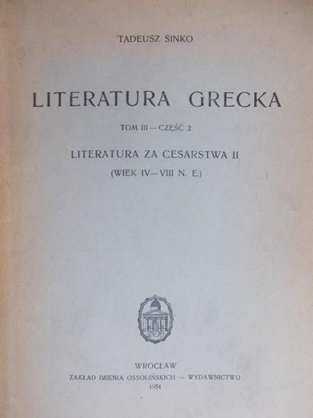 Sinko Tadeusz - Literatura grecka