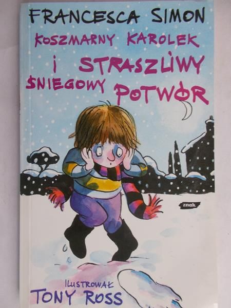 Simon Francesca - Koszmarny Karolek i straszliwy śniegowy potwór