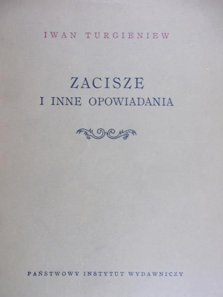 Turgieniew Iwan - Zacisze i inne opowiadania