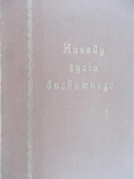 Jerzy Schryvers - Zasady życia duchownego, 1926 r.