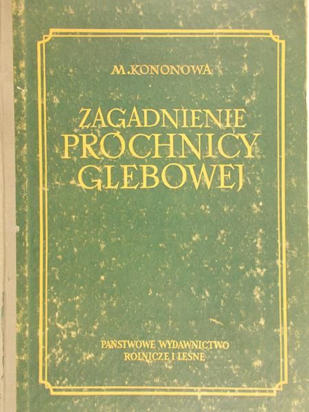 Kononowa M. - Zagadnienia próchnicy glebowej