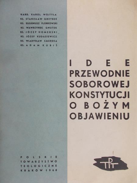 Wojtyła Karol - Idee przewodnie soborowej konstytucji o Bożym Objawieniu