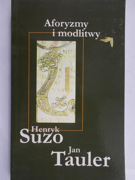 Suzo Henryk - Aforyzmy i modlitwy