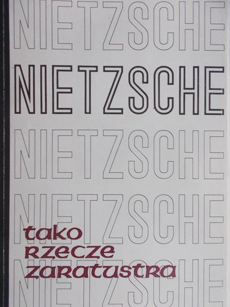 Nietzsche Fr.  - Tako rzecze Zaratustra