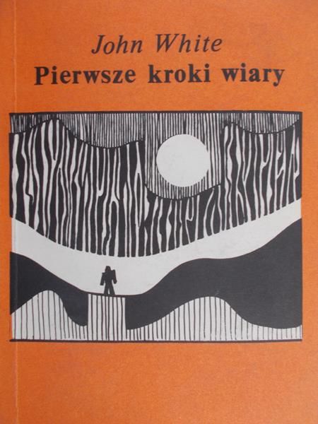 White John - Pierwsze kroki wiary