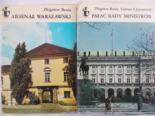 Bania Zbigniew - Arsenał Warszawski/ Pałac Rady ministrów
