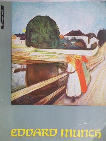 Munch Edvard - W kręgu sztuki