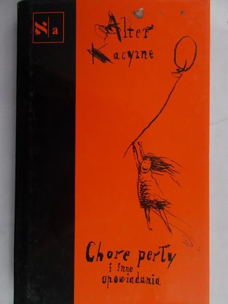 Kacyzne Alter - Chore perły i inne opowiadania