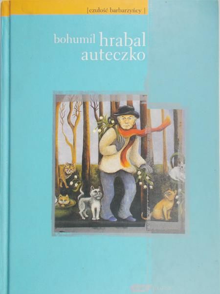 Hrabal Bohumil - Auteczko