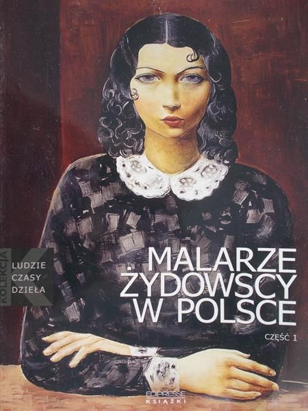Tanikowski Artur - Malarze żydowscy w Polsce, Część 1