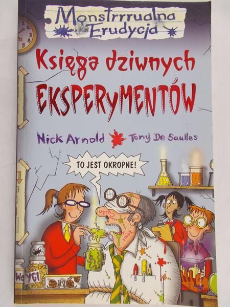 Arnold Nick - Monstrrrualna erudycja Księga dziwnych eksperymentów