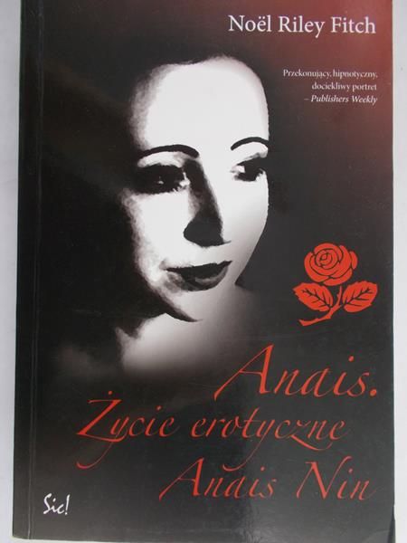 Riley Fitch Noel - Anais. Życie erotyczne Anais Nin