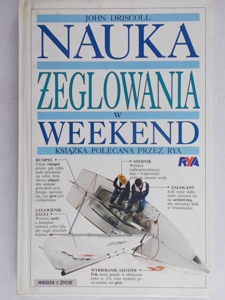 Driscoll John - Nauka żeglowania w weekend