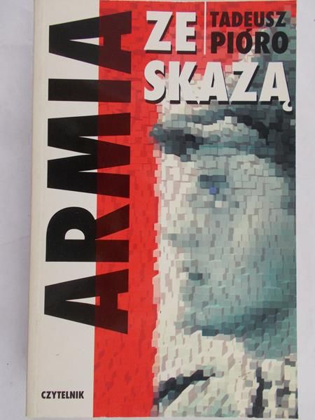 Pióro Tadeusz - Armia ze skazą