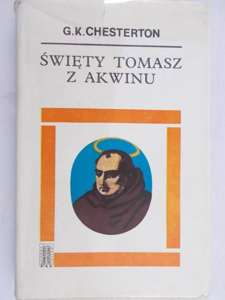 Chesterton G. K. - Święty Tomasz z Akwinu
