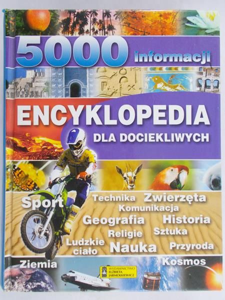 Wójcik Grzegorz (red.) - Encyklopedia dla dociekliwych. 5000 informacji