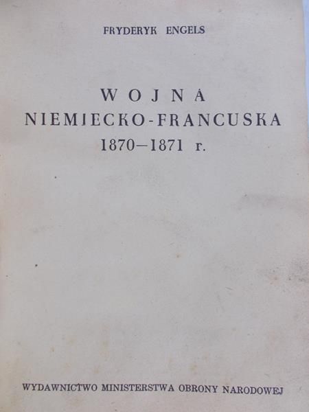 Engels Fryderyk - Wojna niemiecko-francuska 1870-1871