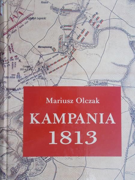 Olczak Mariusz - Kampania 1813