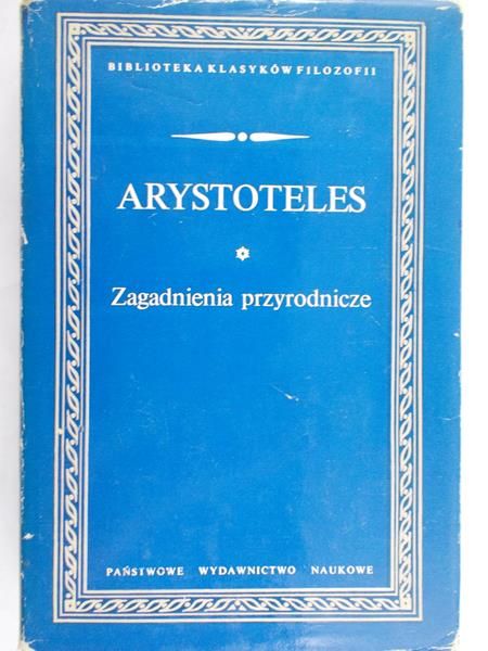 Arystoteles - Zagadnienia przyrodnicze