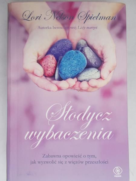 Spielman Lori Nelson - Słodycz wybaczenia
