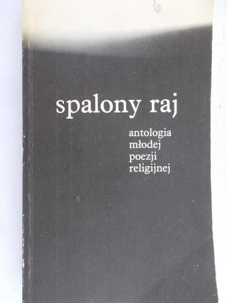 Sochoń Jan - Spalony raj: Antologia młodej poezji religijnej