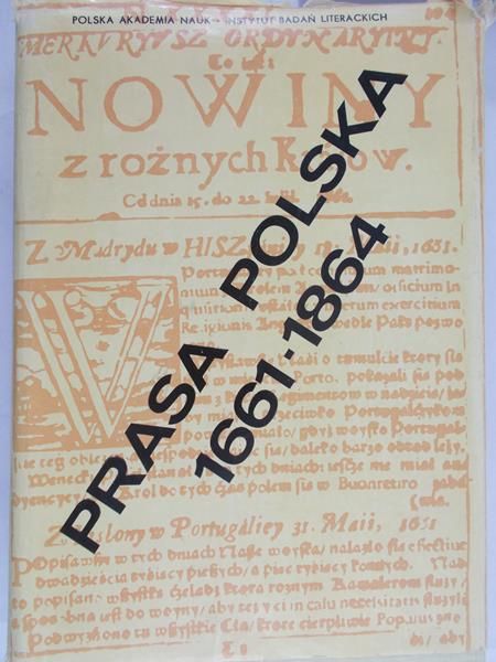Łojek Jerzy - Prasa polska w latach 1661-1864