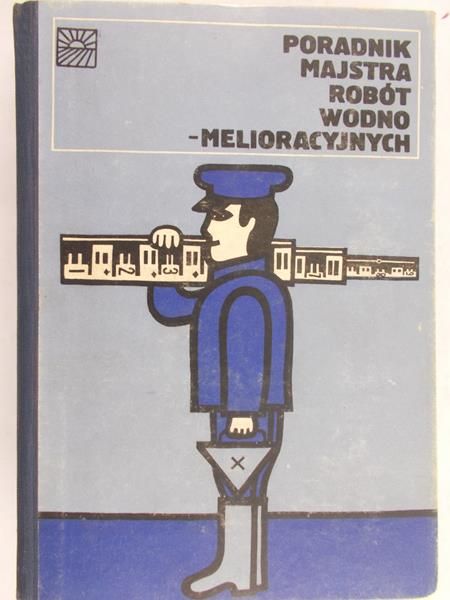 Poradnik majstra robót wodnomelioracyjnych