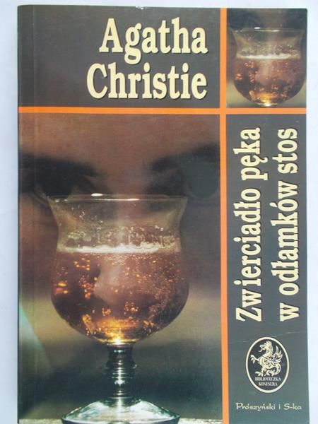 Christie Agatha - Zwierciadło pęka w odłamkach stos