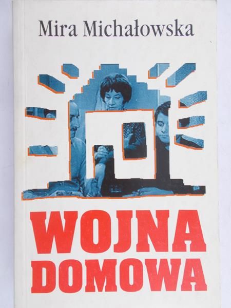 Michałowska Mira - Wojna domowa
