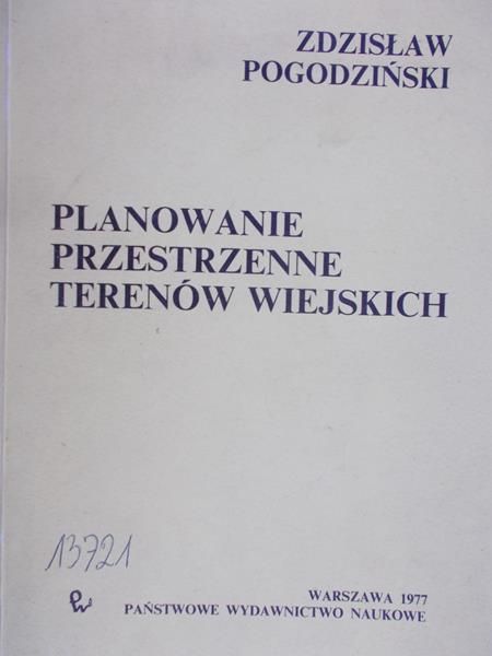 Pogodziński Zdzisław - Planowanie przestrzenne terenów wiejskich