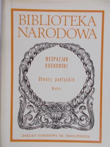Kochowski Wespazjan - Utwory poetyckie