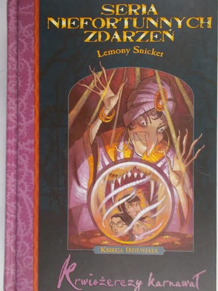 Snicket Lemony - Krwiożerczy karnawał